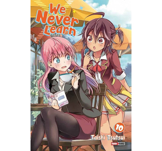 WE NEVER LEARN #10
