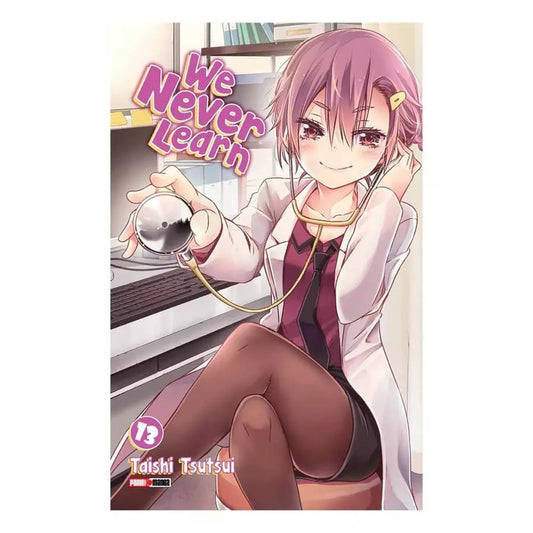WE NEVER LEARN #13
